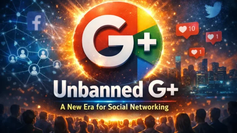 Unbanned G+